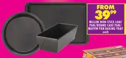 Shoprite Millini non-stick loaf pan/ round cake pan/ muffin pan baking tray offer