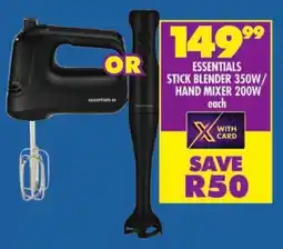 Shoprite Essentials stick blender 350w/ hand mixer 200w offer