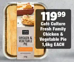 OK Foods Café Culture Fresh Family Chicken & Vegetable Pie offer