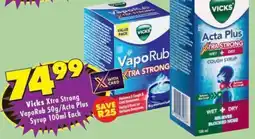 MediRite Vicks Xtra Strong VapoRub/ Acta Plus Syrup offer