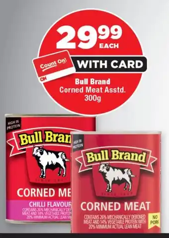 OK Foods Bull Brand Corned Meat Asstd. offer