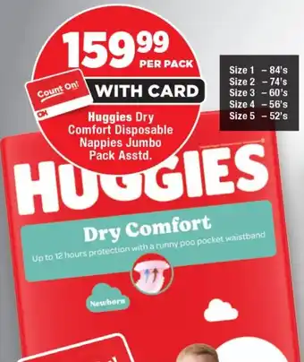 OK Foods Huggies Dry Comfort Disposable Nappies Jumbo Pack Asstd. offer