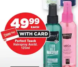 OK Foods Perfect Touch Hairspray Asstd. offer