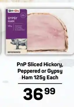 Pick n Pay PnP Sliced Hickory, Peppered or Gypsy Ham 125g Each offer
