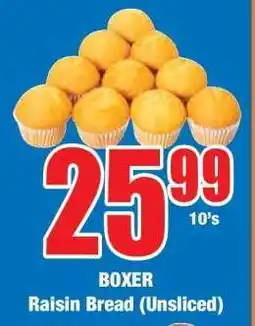Boxer BOXER Raisin Bread (Unsliced) offer