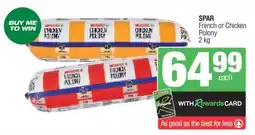 Spar SPAR French or Chicken Polony offer