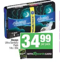 Spar Always Ultra Sanitary Pads 14s / 20s offer