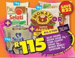 Shoprite Selati Golden Brown Sugar 1kg + Stork Country Spread 1kg + Monati Mabele/Superteing 2kg offer