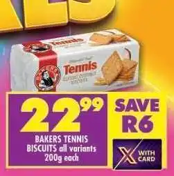Shoprite BAKERS TENNIS BISCUITS all variants 200g each offer