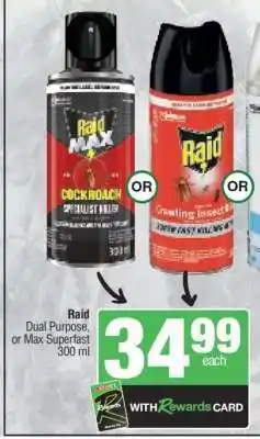 Spar Raid Dual Purpose or Max Superfast 300 ml offer