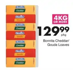 Save Hyper Bonnita Cheddar/ Gouda Loaves offer