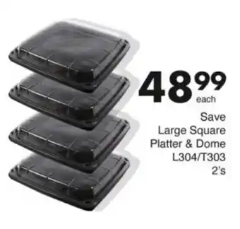 Save Hyper Save Large Square Platter & Dome offer