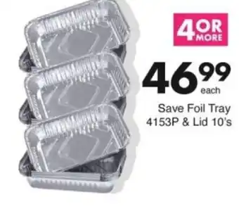 Save Hyper Save Foil Tray 4153P & Lid offer