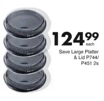 Save Hyper Save Large Platter & Lid offer