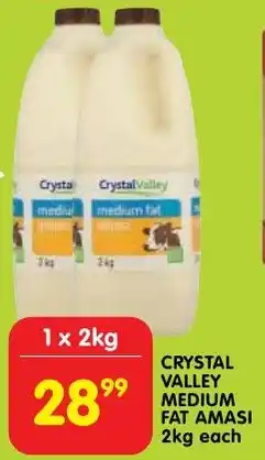 Shoprite Crystal valley medium fat amasi offer