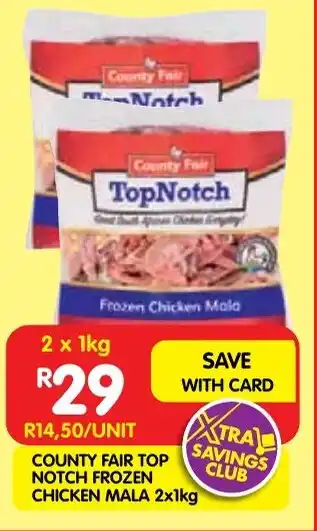 Shoprite County fair top notch frozen chicken mala offer