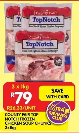 Shoprite County fair top notch frozen chicken soup chunks offer