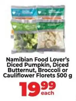 Food Lover's Market Namibian Food Lover's Diced Pumpkin, Diced Butternut, Broccoli or Cauliflower Florets offer