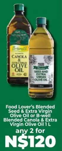 Food Lover's Market Food Lover's Blended Seed & Extra Virgin Olive Oil or B-well Blended Canola & Extra Virgin Olive Oil offer