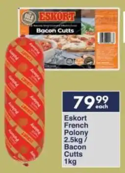 President Hyper Eskort French Polony/ Bacon Cutts offer