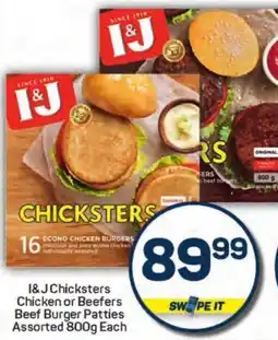 Pick n Pay Hypermarket I&J Chicksters Chicken or Beefers Beef Burger Patties Assorted offer