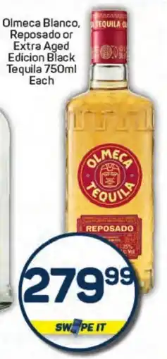 Pick n Pay Hypermarket Olmeca Blanco, Reposado or Extra Aged Edicion Black Tequila offer