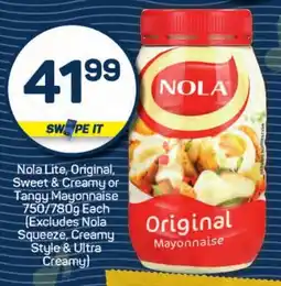 Pick n Pay Hypermarket Nola Lite, Original, Sweet & Creamy or Tangy Mayonnaise offer