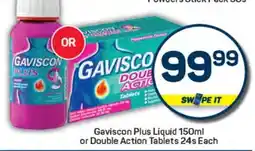 Pick n Pay Hypermarket Gaviscon Plus Liquid or Double Action Tablets offer