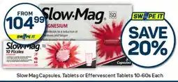 Pick n Pay Hypermarket Slow Mag Capsules, Tablets or Effervescent Tablets offer