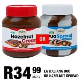 Take 'n Pay La italiana duo or hazelnut spread offer