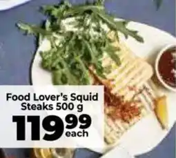 Food Lover's Market Food Lover's Squid Steaks offer