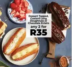 Food Lover's Market Dessert Topped, Custard Long Doughnuts or Chocolate Éclairs offer