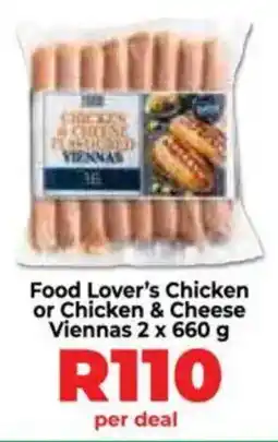 Food Lover's Market Food Lover's Chicken or Chicken & Cheese Viennas offer