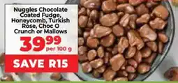 Food Lover's Market Nuggles Chocolate Coated Fudge, Honeycomb, Turkish Rose, Choc O Crunch or Mallows offer