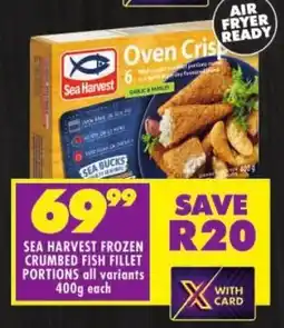 Shoprite Sea harvest frozen crumbed fish fillet portions offer