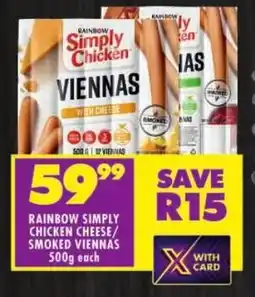 Shoprite Rainbow simply chicken cheese/ smoked viennas offer