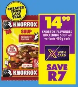 Shoprite Knorrox flavoured thickening soup all variants offer