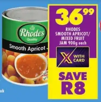 Shoprite Rhodes smooth apricot/ mixed fruit jam offer