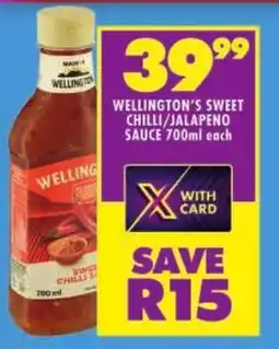 Shoprite Wellington's sweet chilli/ jalapeno sauce offer