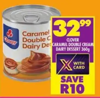 Shoprite Clover caramel double cream dairy dessert offer