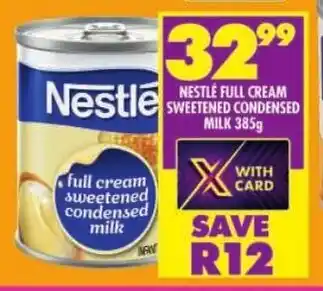 Shoprite Nestlé full cream sweetened condensed milk offer