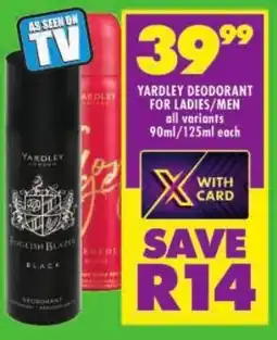 Shoprite Yardley deodorant for ladies/ men offer