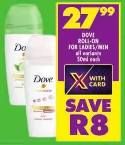 Shoprite Dove roll-on for ladies/ men offer