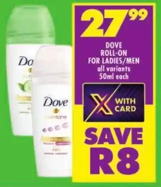 Shoprite Dove roll-on for ladies/ men offer