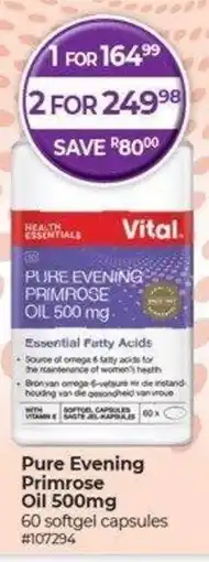 Dis-Chem Vital Pure Evening Primrose Oil 500mg offer
