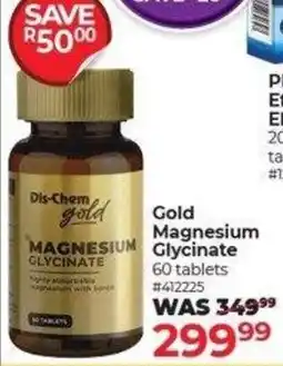 Dis-Chem Gold Magnesium Glycinate offer