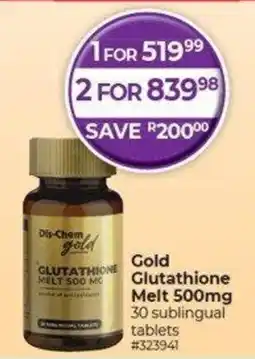 Dis-Chem Gold Glutathione Melt 500mg offer