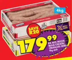 Shoprite Big nick frozen braai/ chicken/ chakalaka wors offer