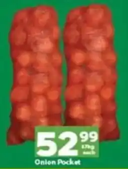 Check Save Onion Pocket offer