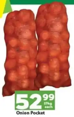 Check Save Onion Pocket offer
